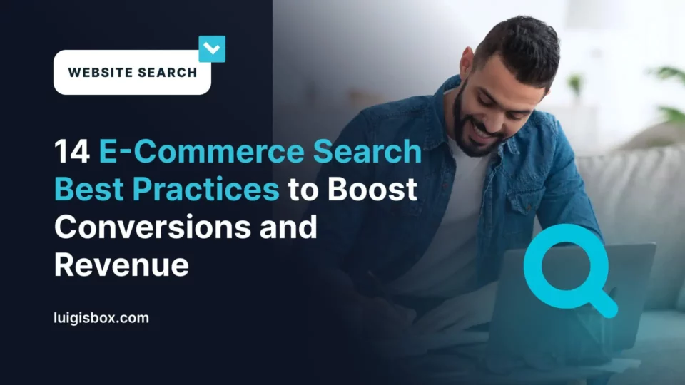 15 bewährte Praktiken in der E-Commerce-Suche, auf die Sie achten sollten