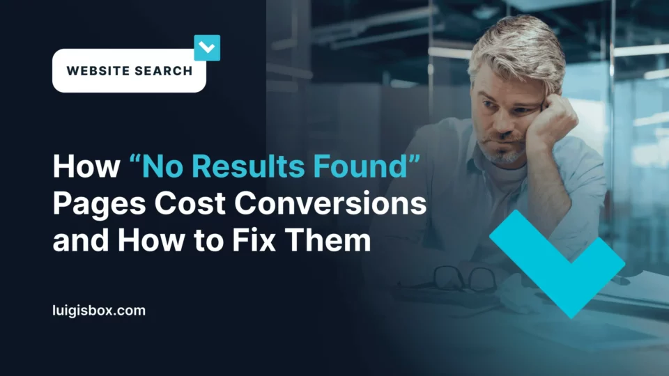 Wie „Keine Ergebnisse gefunden“-Seiten Conversions kosten und wie Sie sie beheben