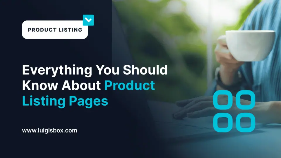 Alles, was Sie über Produktauflistungsseiten wissen sollten