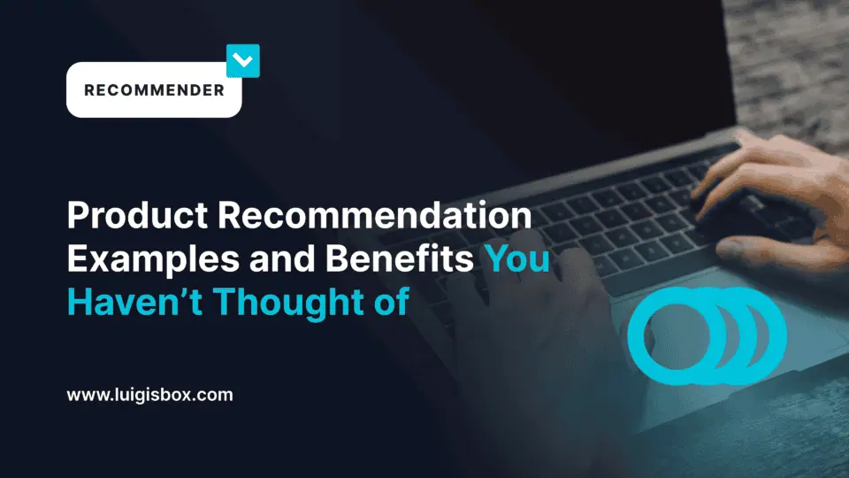 6 Arten von Produktempfehlungen im E-Commerce