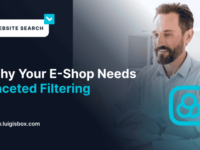 Warum Ihr E-Shop eine facettierte Filterung benötigt