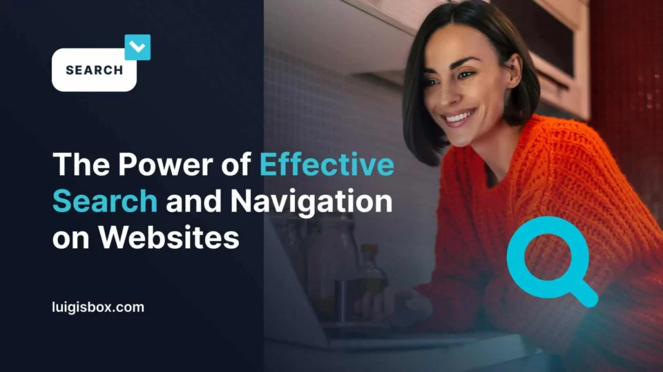 Die Kraft der effektiven Suche und Navigation auf Webseiten