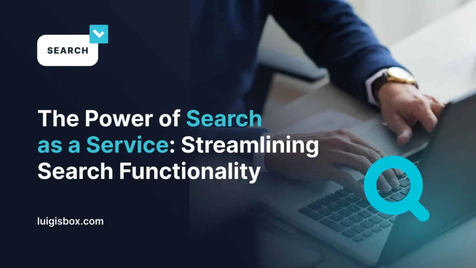 Die Kraft der Suche als ein Dienst: Die Vereinheitlichung der Suchfunktion